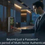 Multi Factor Authentication for Access Control